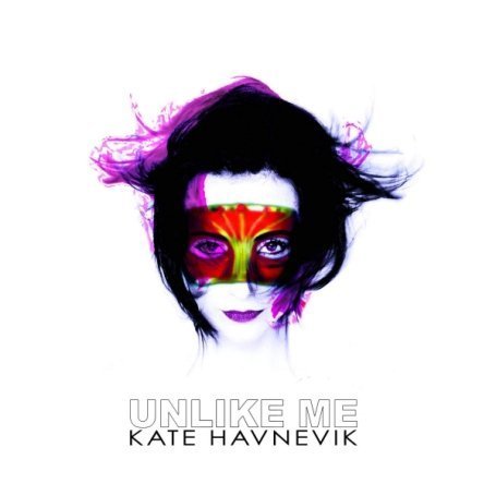 Kate Havnevik - Unlike Me - Zortam Music