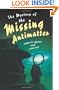 The Mystery of the Missing Antimatter (Science Essentials (Princeton Hardcover))