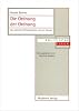 Die Ordnung der Ordnung. Das politische Philosophieren von Leo Strauss