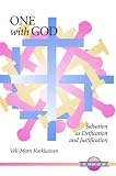 One with God: Salvation As Deification and Justification (Unitas Books)