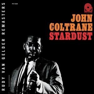 John Coltrane - Stardust (RVG Remastered) - Zortam Music
