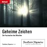 H&ouml;rbuch Geheime Zeichen: Die Faszination des Okkulten (F.A.Z.-Dossier)