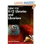 Law for K-12 Libraries and Librarians