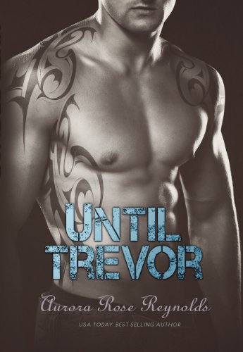 Until Trevor (Until Series) by Aurora Rose Reynolds