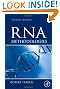 RNA Methodologies: Laboratory Guide for Isolation and Characterization