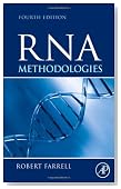 RNA Methodologies, Fourth Edition: Laboratory Guide for Isolation and Characterization