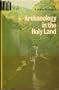Archaeology in the Holy Land