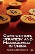 Competition, Strategy and Management in China