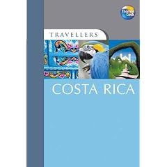 Travellers Costa Rica, 2nd (Travellers - Thomas Cook)