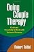 Image of Doing Couple Therapy: Craft and Creativity in Work with Intimate Partners (The Guilford Family Therapy Series)