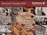 2009 Durham Historical Calendar