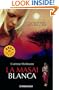 La masai blanca / The White Masai (Spanish Edition)