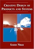 Creative Design of Products and Systems