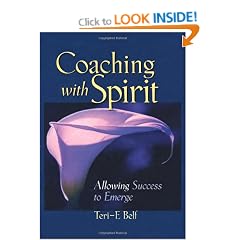 Coaching with Spirit: Allowing Success to Emerge