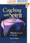Coaching with Spirit