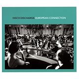 Disco Discharge - European Connection