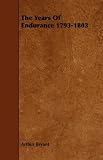 The Years Of Endurance 1793-1802