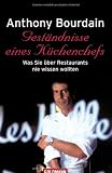  : Geständnisse eines Küchenchefs. Was Sie über Restaurants nie wissen wollten.