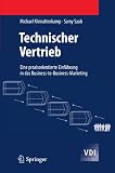 Produkt-Bild: Technischer Vertrieb: Eine praxisorientierte Einf&uuml;hrung in das Business-to-Business-Marketing (VDI-Buch)