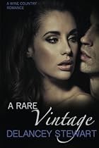 A Rare Vintage (Wine Country Romance)