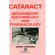 Cataract: Biochemistry, Epidemiology and Pharmacology by J.J. Harding
