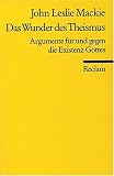 Das Wunder des Theismus: Argumente f&uuml;r und gegen die Existenz Gottes - John L Mackie