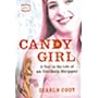 Candy Girl: A Year in the Life of an Unlikely Stripper