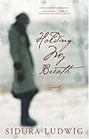 Holding My Breath