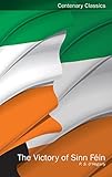 The victory of Sinn Féin
