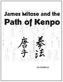 James Mitose and The Path of Kenpo