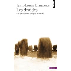 Les Druides : Des philosophes chez les Barbares