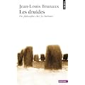 Les Druides : Des philosophes chez les Barbares