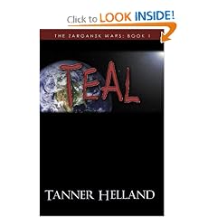 Teal: The Zargansk Wars: Book 1