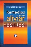 Remedios Para Aliviar El Estres