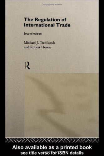 The Regulation of International Trade