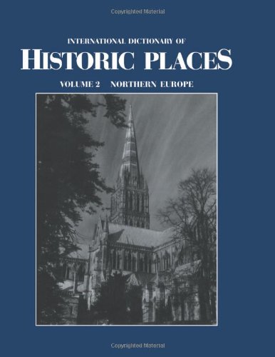Northern Europe: International Dictionary of Historic Places