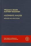 By William R. Dillon - Multivariate Analysis: Methods and Applications