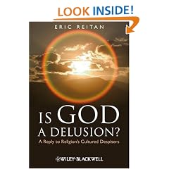 Is God a Delusion?: A Reply to Religion's Cultured Despisers