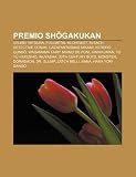 Premio Shgakukan: Urusei Yatsura, Fullmetal Alchemist, Bleach, Detective Conan, Cazafantasmas Mikami, Keroro Guns (Spanish Edition)