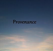 Click to Download Free Kindle Book -> Provenance (THE LORD OF DANCE`)