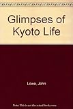 Glimpses of Kyoto life