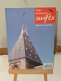 The Museum swifts : the story of the swifts in the tower of the Oxford University Museum of Natural History