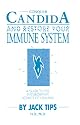 Conquer Candida and Restore Your Immune System: A Guide to the Naturopathic Science of Healing
