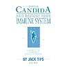 Conquer Candida and Restore Your Immune System: A Guide to the Naturopathic Science of Healing