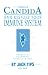 Conquer Candida and Restore Your Immune System: A Guide to the Naturopathic Science of Healing