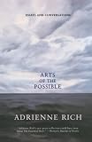 Arts of the Possible: Essays and Conversations