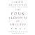 Four Elements of Success: A Simple Personality Profile That Will Transform Your Team