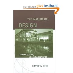 The Nature of Design: Ecology, Culture, and Human Intention