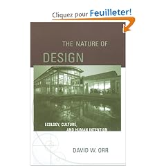 The Nature of Design: Ecology, Culture, and Human Intention