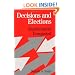 Decisions and Elections: Explaining the Unexpected
